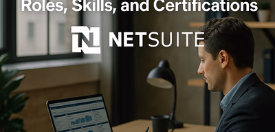 Building a NetSuite Career: Roles, Skills, and Certifications