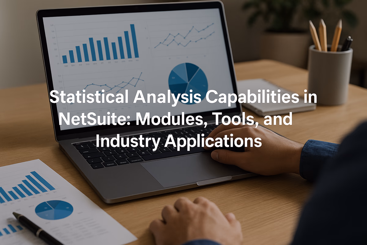 Statistical Analysis in NetSuite: Modules, Tools, Uses