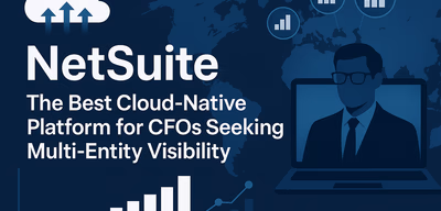 NetSuite for Multi-Entity Financial Management and Visibility
